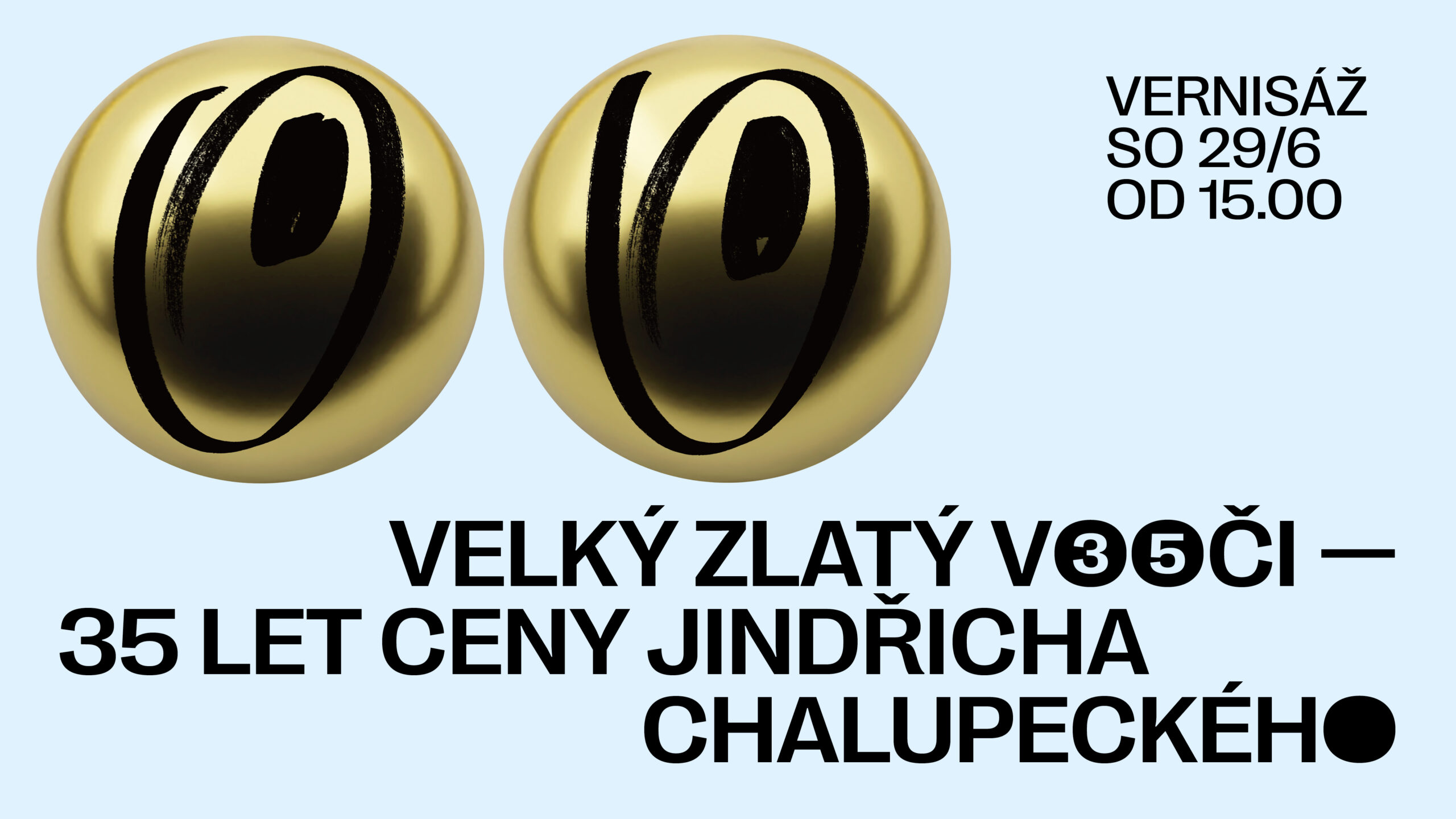 Velký zlatý voči – 35 let Ceny Jindřicha Chalupeckého